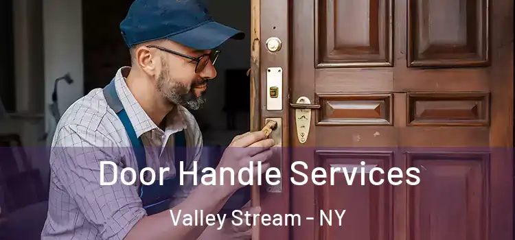  Door Handle Services Valley Stream - NY