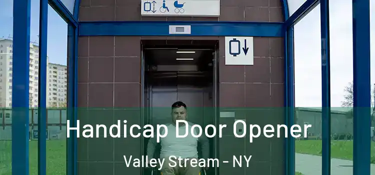  Handicap Door Opener Valley Stream - NY