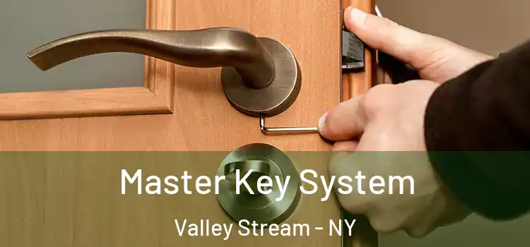  Master Key System Valley Stream - NY
