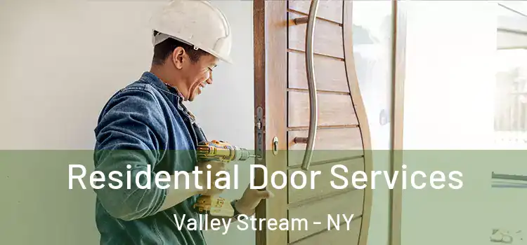  Residential Door Services Valley Stream - NY