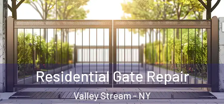  Residential Gate Repair Valley Stream - NY